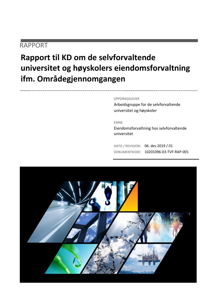Forsiden av dokumentet Rapport til KD om de selvforvaltende universitet og høyskolers eiendomsforvaltning ifm. Områdegjennomgangen