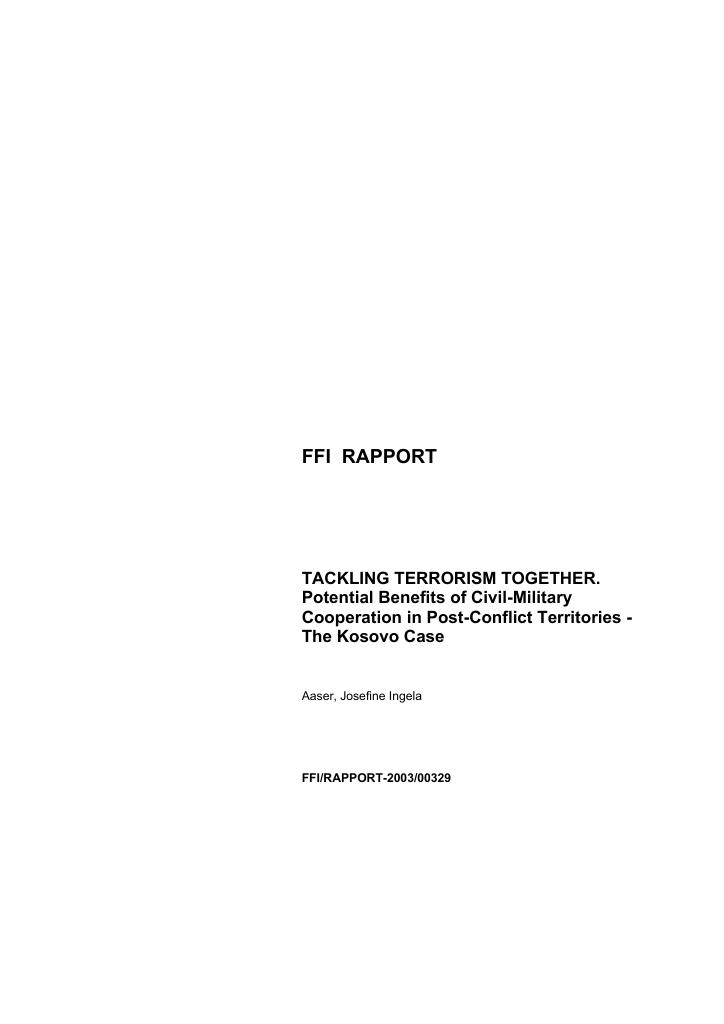 Forsiden av dokumentet Tackling terrorism together : potential benefits of civil-military cooperation in post-conflict territories : the Kosovo case