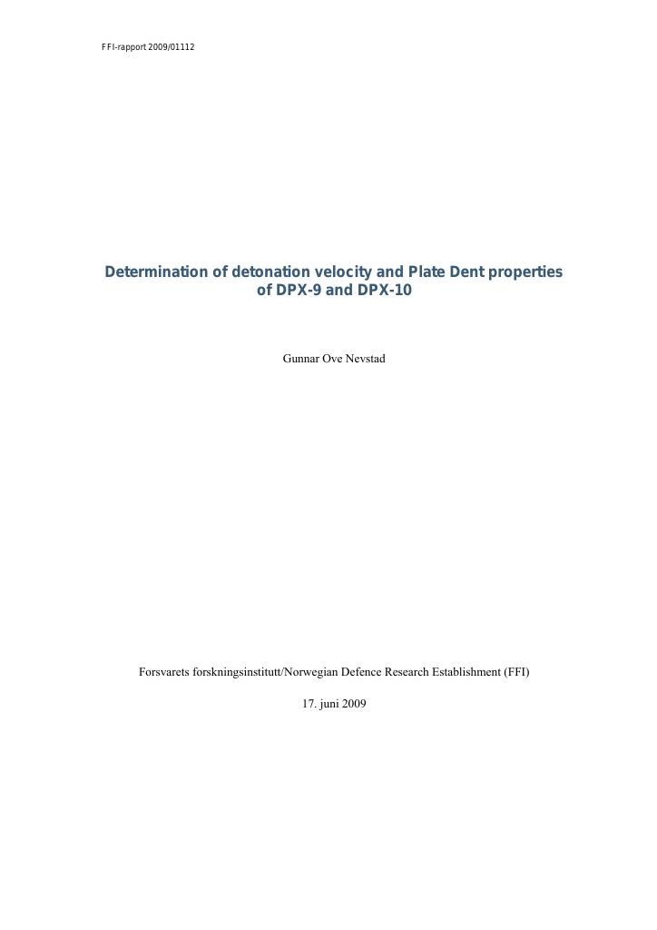 Forsiden av dokumentet Determination of detonation velocity and Plate Dent properties of DPX-9 and DPX-10