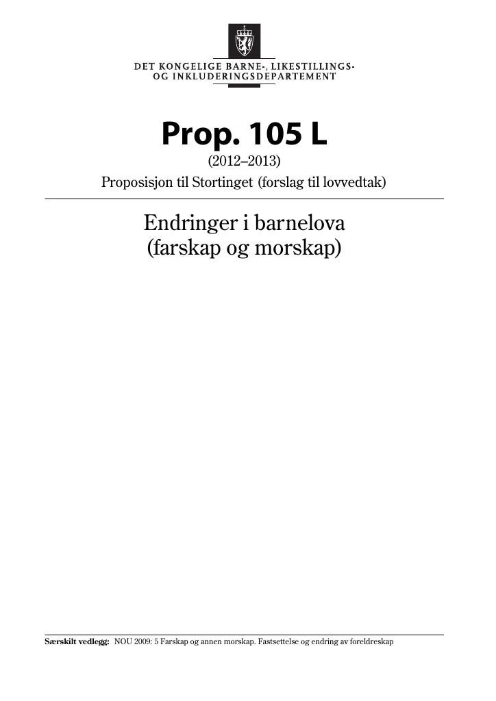 Forsiden av dokumentet Prop. 105 L (2012–2013)