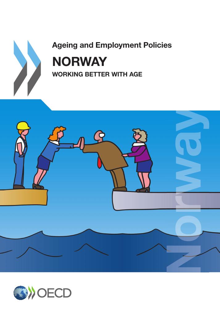 Forsiden av dokumentet Ageing and Employment Policies: Norway 2013