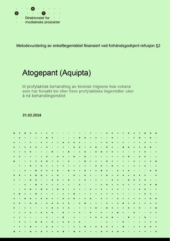 Forsiden av dokumentet Atogepant (Aquipta) til profylaktisk behandling av kroniskmigrene hos voksne som har forsøkt tre eller flere profylaktiske legemidler uten å nå behandlingsmålet 
