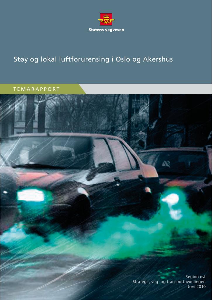 Forsiden av dokumentet Støy og lokal luftforurensing i Oslo og Akershus
