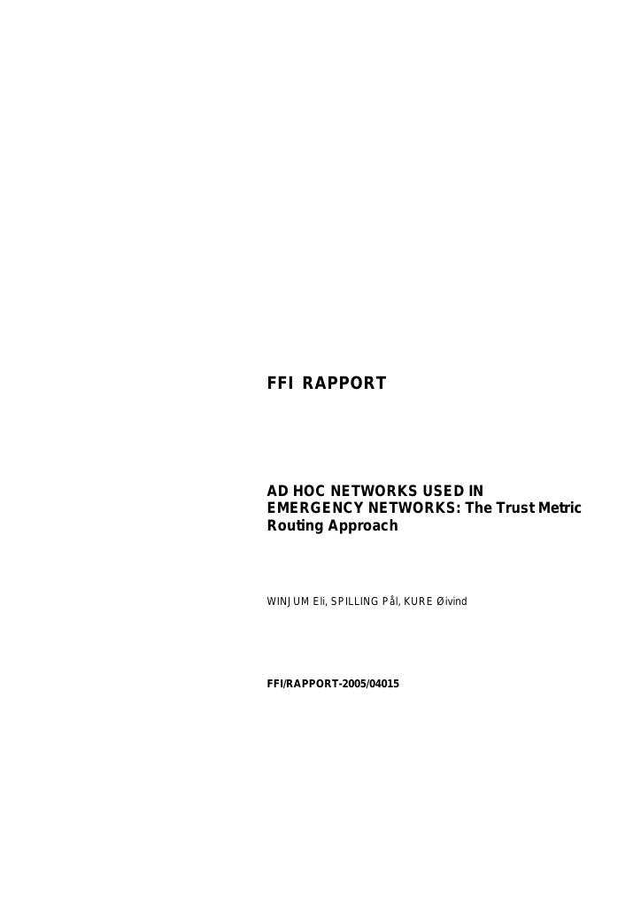 Forsiden av dokumentet Ad hoc networks used in emergency networks : the Trust Metric Routing approach