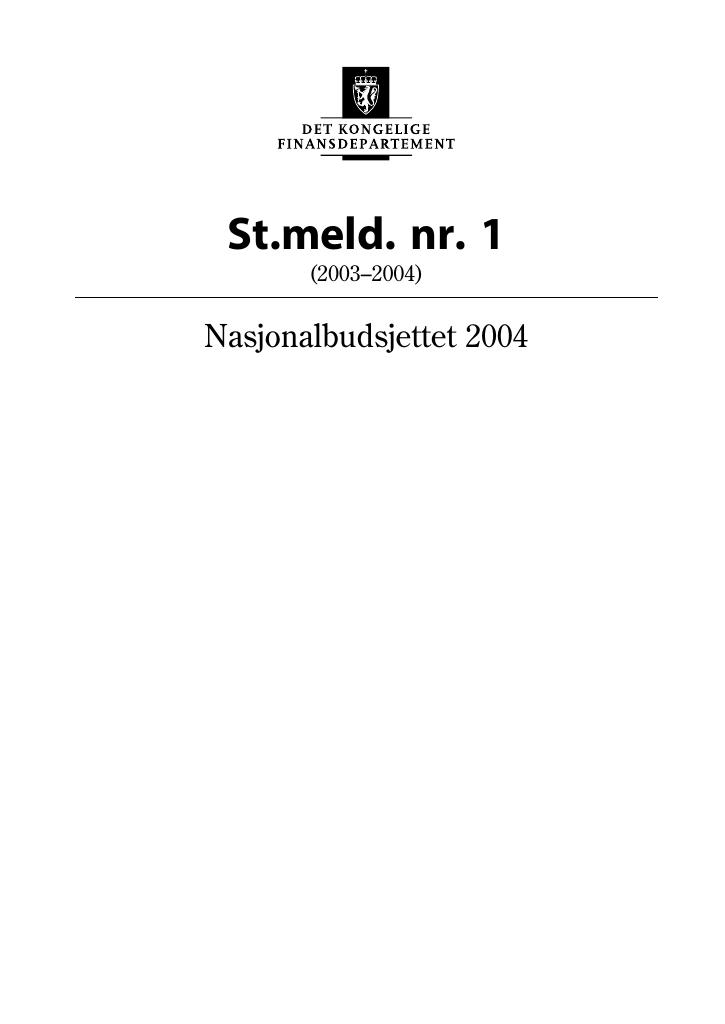 Forsiden av dokumentet St.meld. nr. 1 (2003-2004)