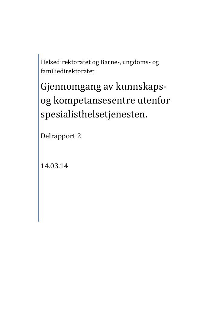 Forsiden av dokumentet Gjennomgang av kunnskaps- og kompetansesentrene utenfor spesialisthelsetjenesten.