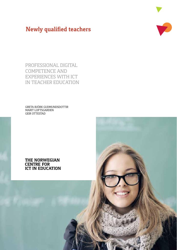 Forsiden av dokumentet Professional digital competence and experiences with ICT in teacher education :