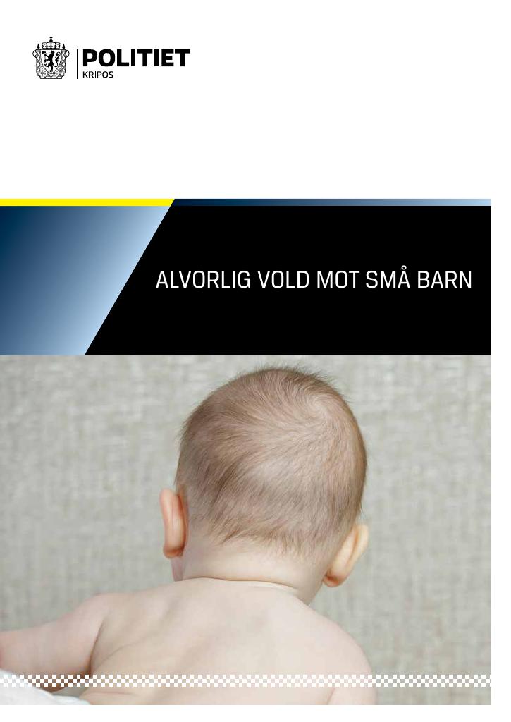 Forsiden av dokumentet Alvorlig vold mot små barn