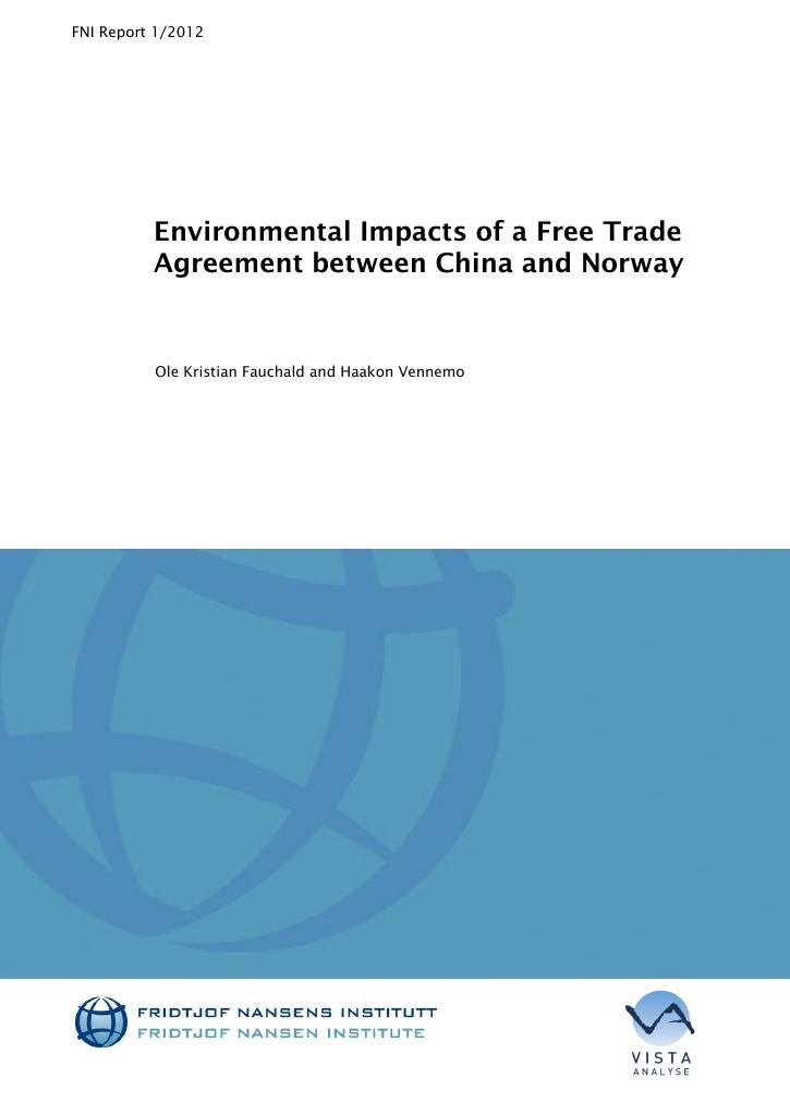 Forsiden av dokumentet Environmental Impacts of a Free Trade Agreement between China and Norway
