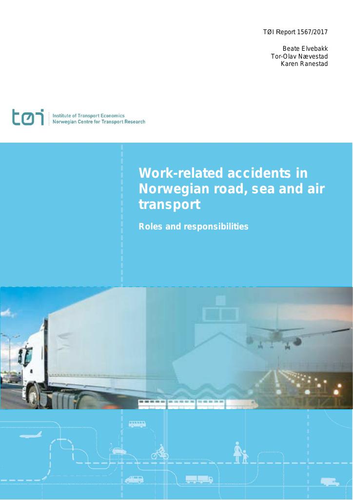 Forsiden av dokumentet Work-related accidents in Norwegian road,  sea and air transport : Roles and responsibilities