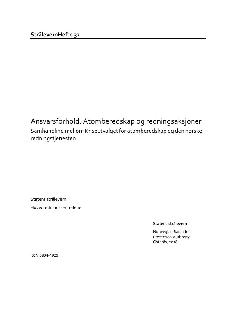 Forsiden av dokumentet Ansvarsforhold: Atomberedskap og redningsaksjonerSamhandling mellom Kriseutvalget for atomberedskap og den norske redningstjenesten