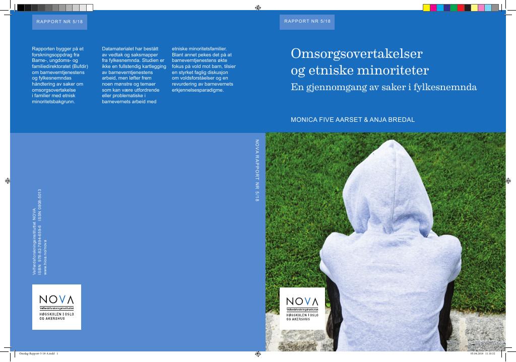 Forsiden av dokumentet Omsorgsovertakelser og etniske minoriteter. En gjennomgang av saker i fylkesnemnda.