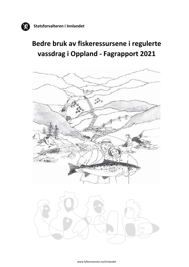 Forsiden av dokumentet Bedre bruk av fiskeressursene i regulerte vassdrag i Oppland - Fagrapport 2021