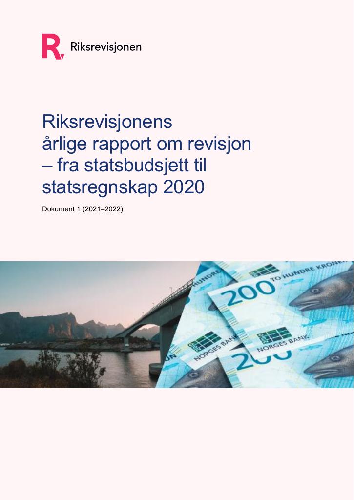 Forsiden av dokumentet Riksrevisjonens
årlige rapport om revisjon
– fra statsbudsjett til
statsregnskap 2020