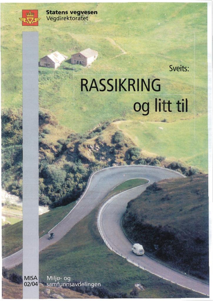 Forsiden av dokumentet Sveits: Rassikring og litt til