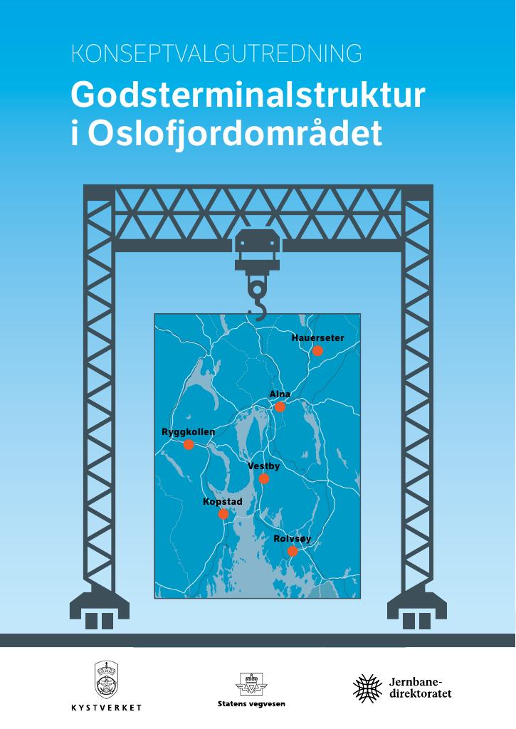 Forsiden av dokumentet Konseptvalgutredning (KVU) - Godsterminalstruktur i Oslofjordområdet