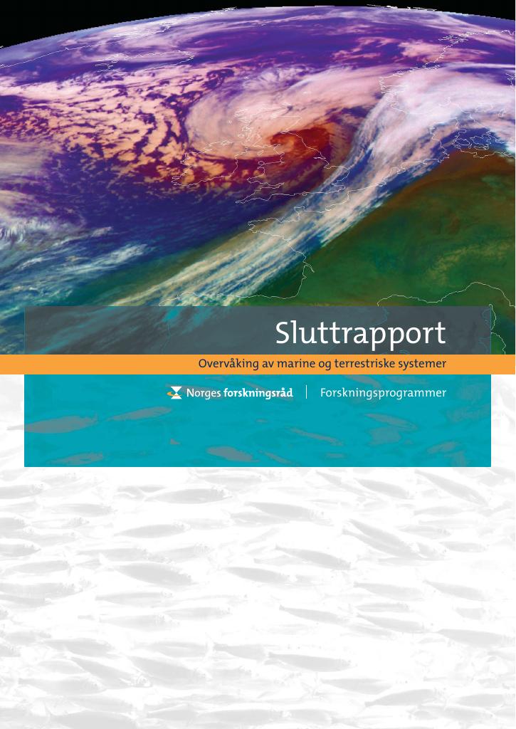 Forsiden av dokumentet Sluttrapport. Overvåkning av marine og terrestriske systemer