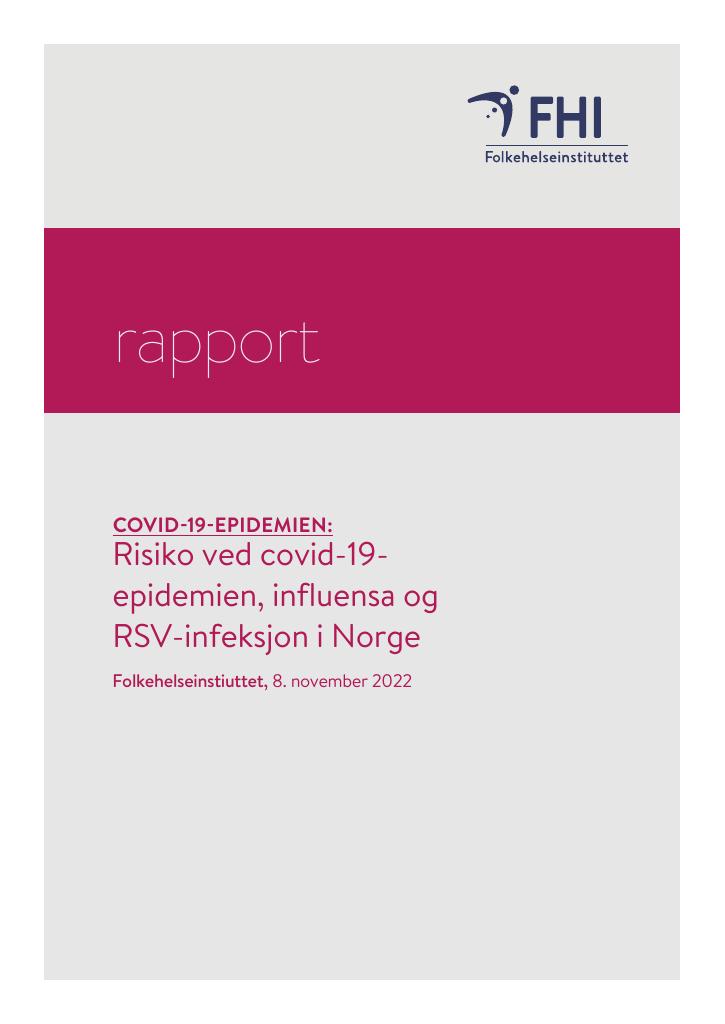 Forsiden av dokumentet Covid-19-epidemien : risiko ved covid-19-epidemien, influensa og RSB-infeksjon i Norge