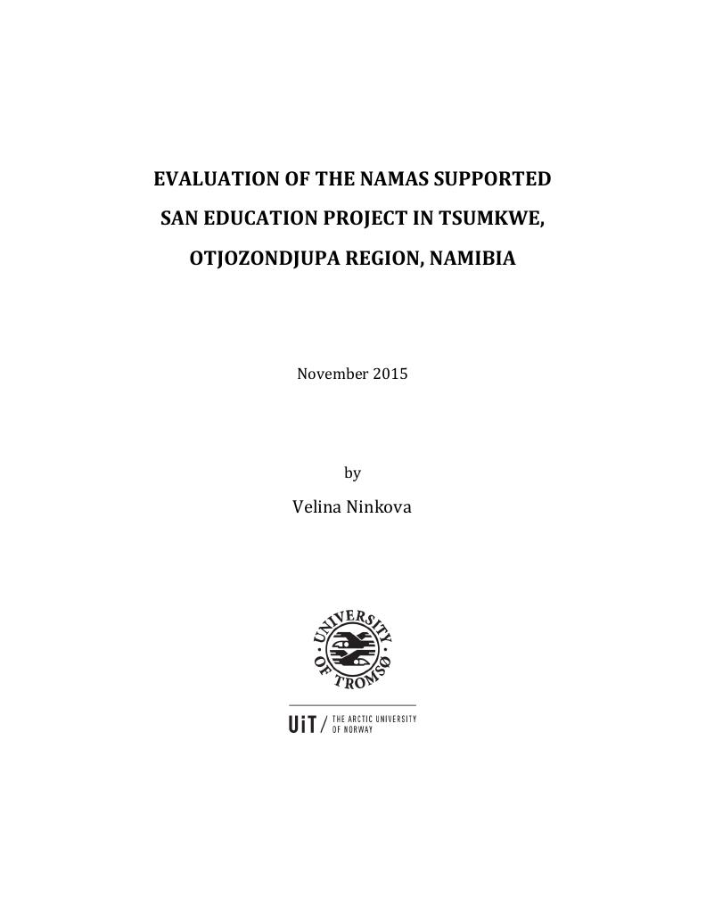 Forsiden av dokumentet Evaluation of the NAMAS supported San Education Project in Tsumkwe, Otjozondjupa Region, Namibia