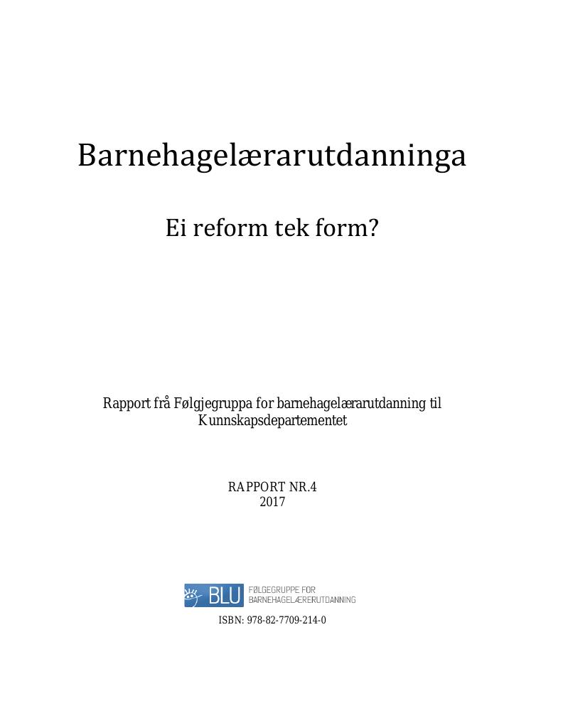 Forsiden av dokumentet Barnehagelærarutdanninga. Ei reform tek form?