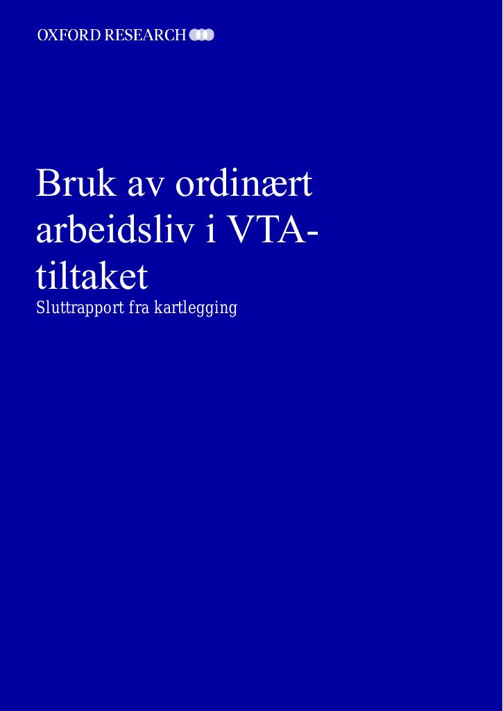 Forsiden av dokumentet Bruk av ordinært arbeidsliv i VTA-tiltaket