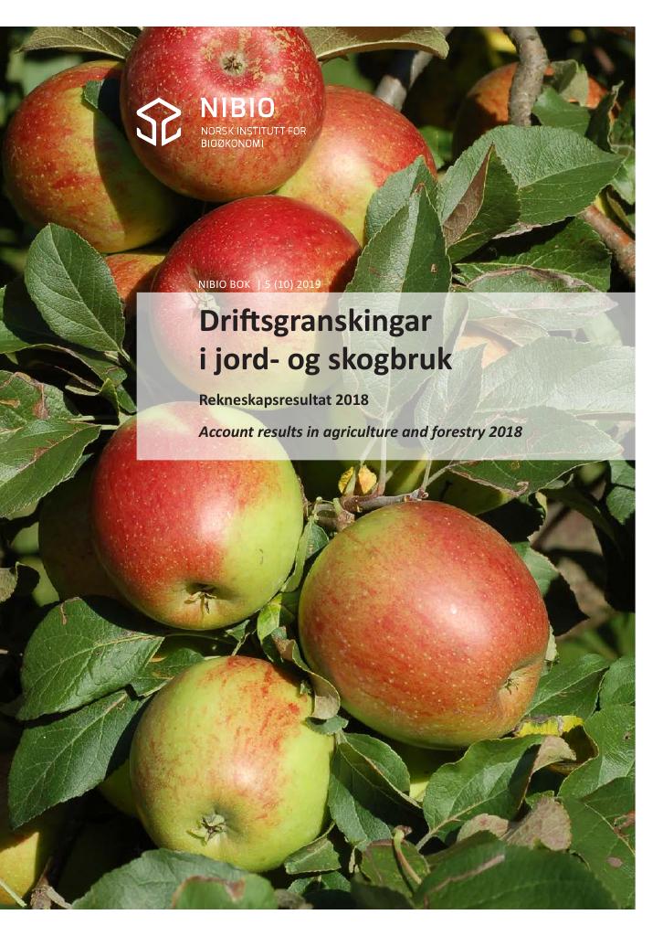 Forsiden av dokumentet Driftsgranskingar i jord- og skogbruk : Rekneskapsresultat 2018