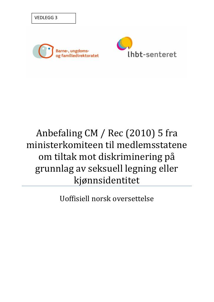 Forsiden av dokumentet Evaluering av Regjeringens handlingsplan for LHBT: Vedlegg: 3 Europarådets anbefalinger om tiltak mot dikriminering på grunnlag av seksuell legning eller kjønnsidentitet.