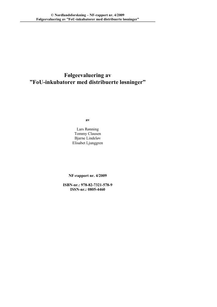 Forsiden av dokumentet Følgeevaluering av "FoU-inkubatorer med distribuerte løsninger"
