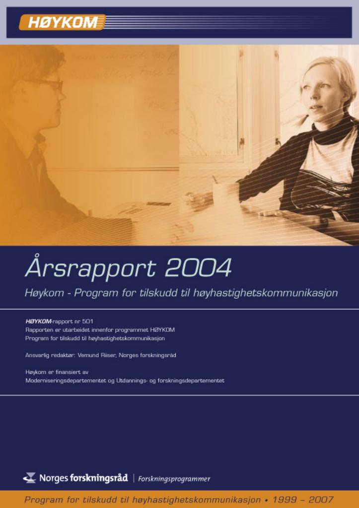 Forsiden av dokumentet Årsrapport HØYKOM 2004