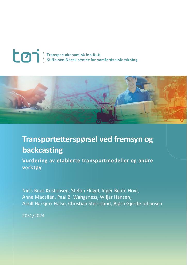 Forsiden av dokumentet Transportetterspørsel ved fremsyn og backcasting : Vurdering av etablerte transportmodeller og andre verktøy