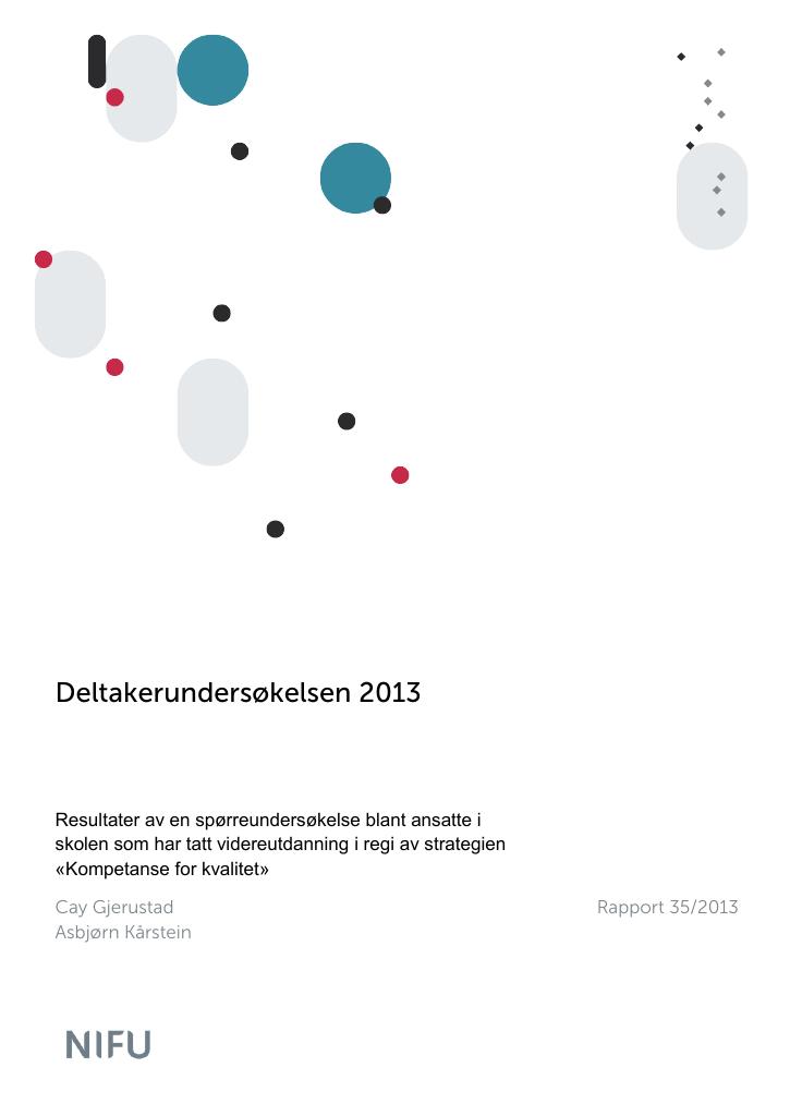 Forsiden av dokumentet Deltakerundersøkelsen 2013