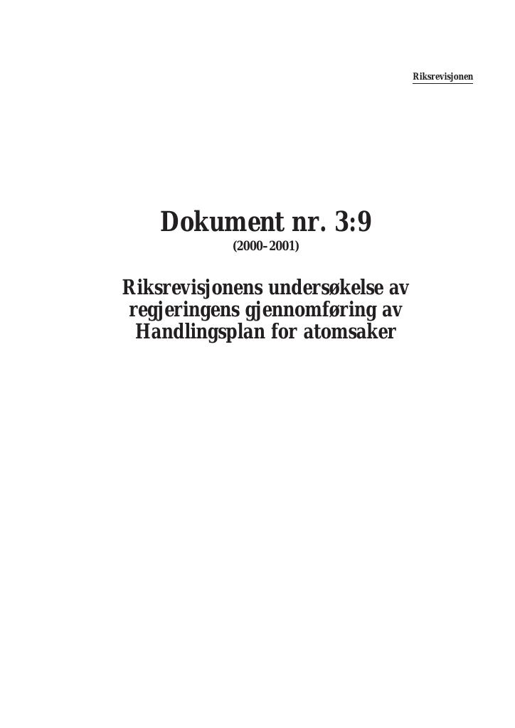 Forsiden av dokumentet Riksrevisjonens undersøkelse av regjeringens gjennomføring av handlingsplan for atomsaker