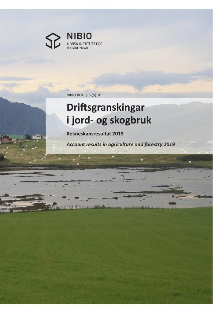 Forsiden av dokumentet Driftsgranskingar i jord- og skogbruk : Rekneskapsresultat 2019