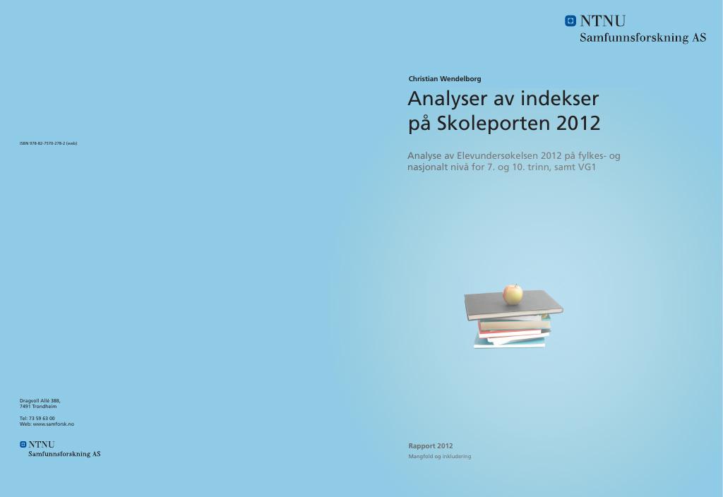 Forsiden av dokumentet Elevundersøkelsen 2012: Analyser av indekser på Skoleporten