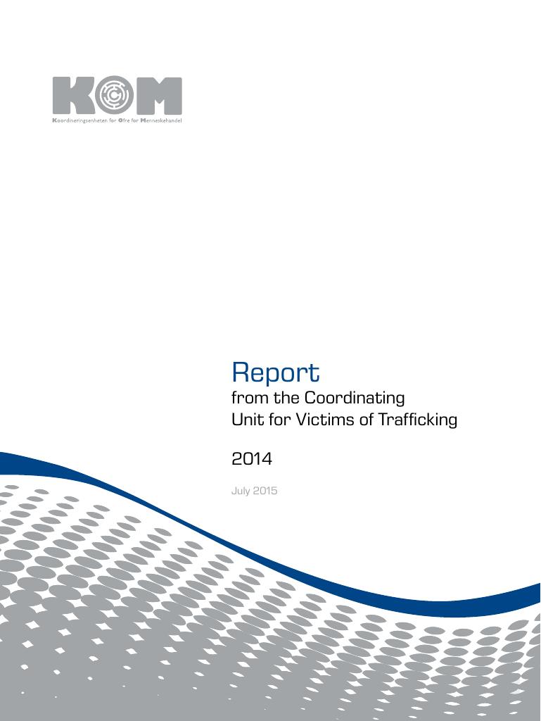 Forsiden av dokumentet Report from the Coordinating Unit for Victims of Trafficking 2014