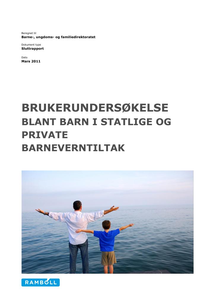 Forsiden av dokumentet Brukerundersøkelse blant barn i statlige og private barneverntiltak 2010
