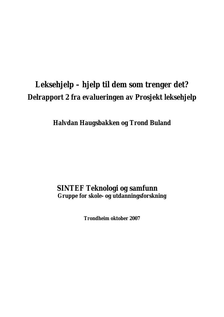 Forsiden av dokumentet Leksehjelp - Delrapport 2 fra evalueringen av Prosjekt leksehjelp, 2007