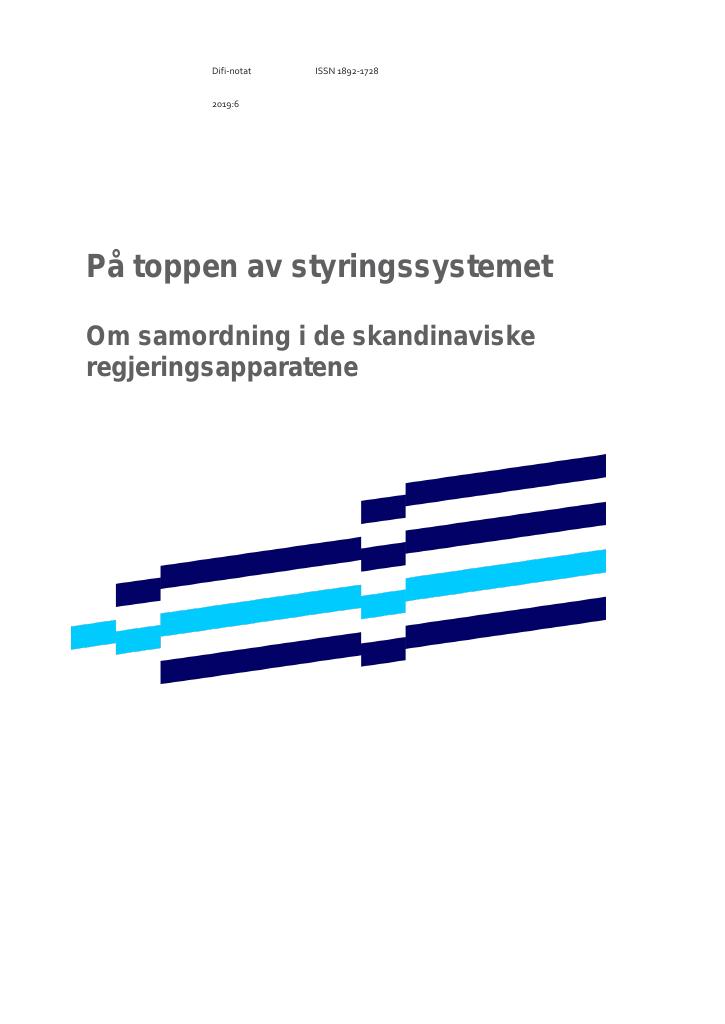 Forsiden av dokumentet På toppen av styringssystemet - Om samordning i de skandinaviske regjeringsapparatene