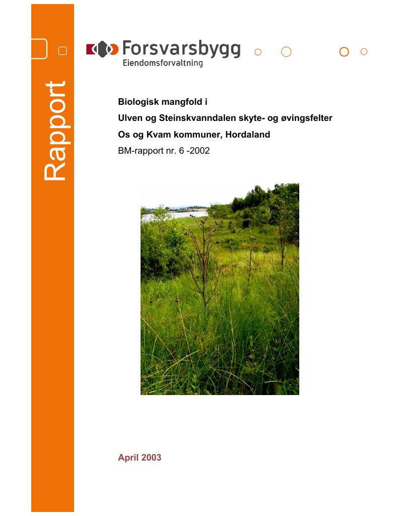 Forsiden av dokumentet Biologisk mangfold i Ulven og Steinskvanndalen skyte- og øvingsfelter Os og Kvam kommuner, Hordaland :