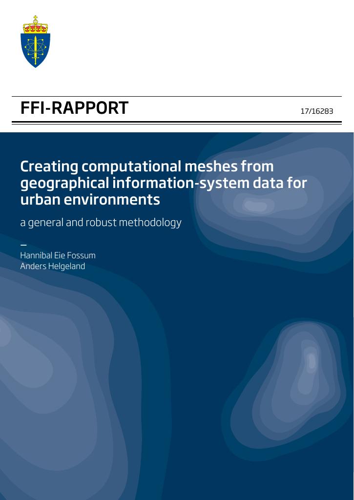 Forsiden av dokumentet Creating computational meshes from geographical information-system data for urban environments : a general and robust methodology