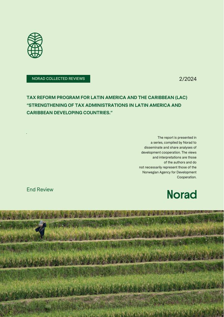 Forsiden av dokumentet Tax reform program for Latin America and the Caribbean (LAC) “Strengthening of tax administrations in Latin America and Caribbean developing countries.”