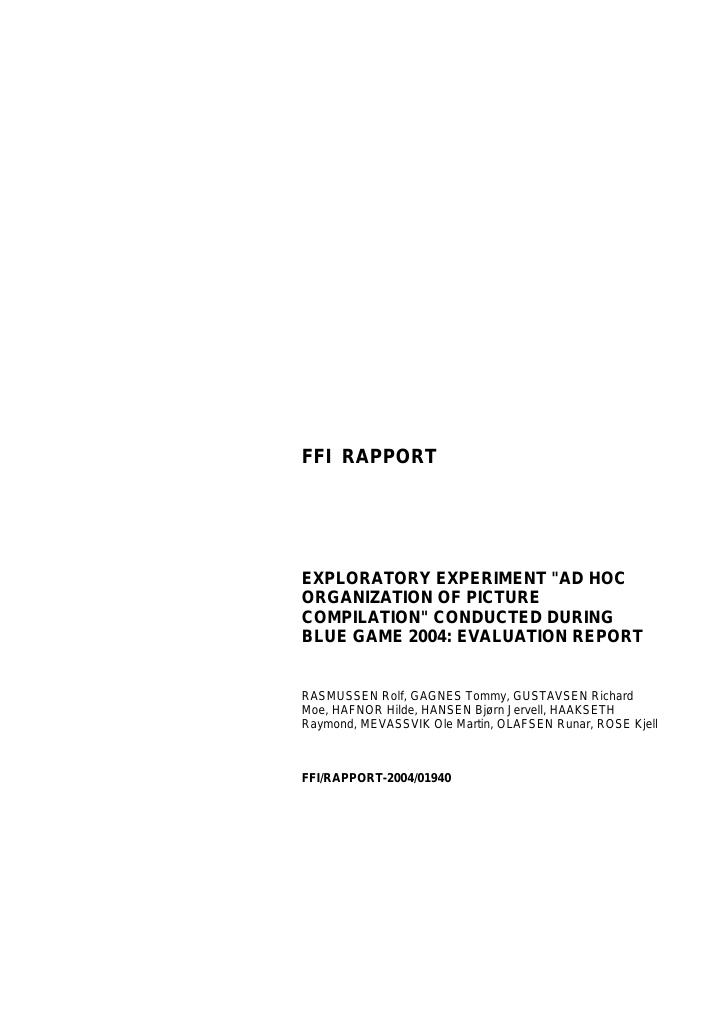 Forsiden av dokumentet Exploratory experiment "Ad Hoc Organization of Picture Compilation" conducted during Blue Game 2004 : evaluation report