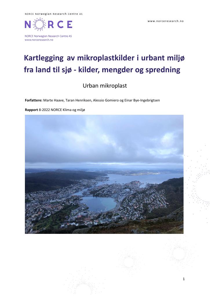 Forsiden av dokumentet Kartlegging av mikroplastkilder i urbant miljø fra land til sjø - kilder, mengder og spredning