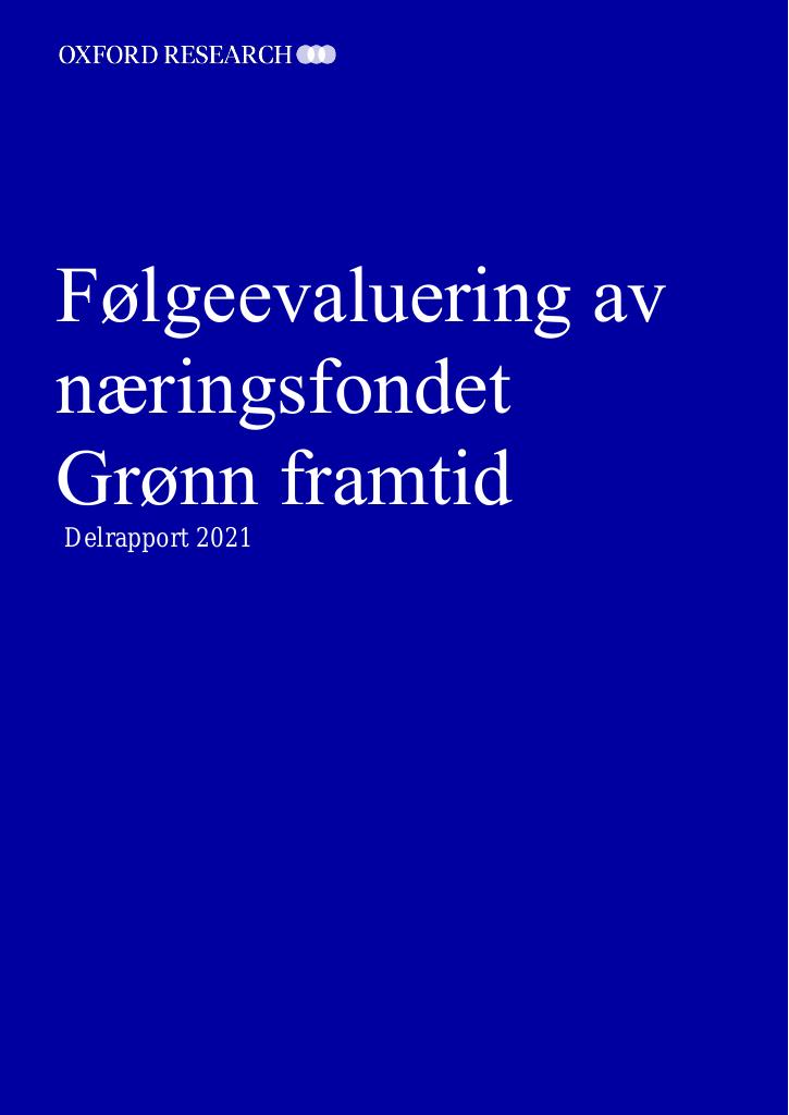 Forsiden av dokumentet Følgeevaluering av næringsfondet Grønn framtid