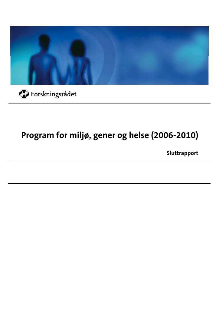 Forsiden av dokumentet Program for miljø, gener og helse (2006-2010)