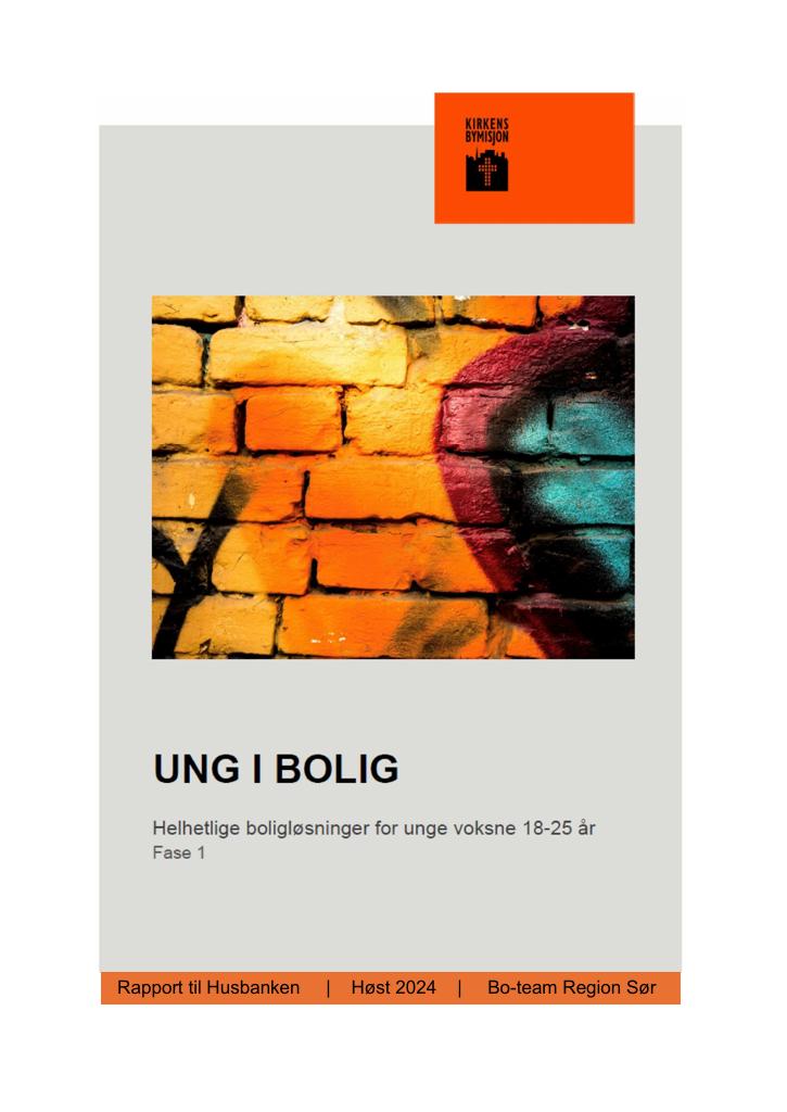 Forsiden av dokumentet Ung i bolig - Helhetlige boligløsninger for unge voksne 18 - 25 år (fase 1)