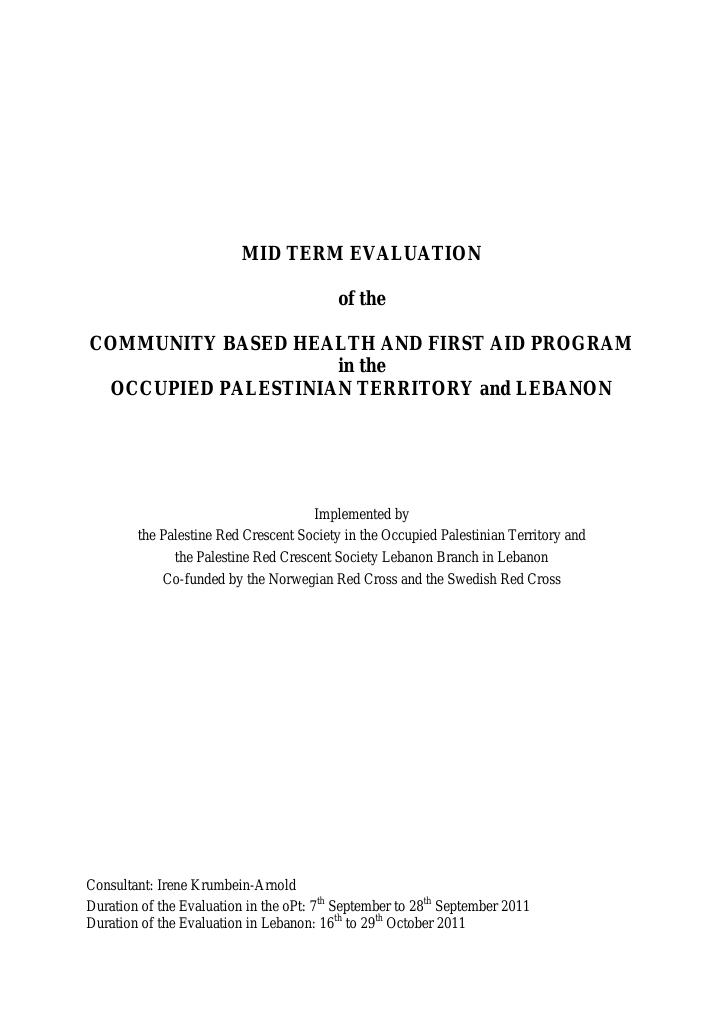 Forsiden av dokumentet Mid term evaluation of the community based health and fist aid program in the occupied Palestinian territory and Lebanon