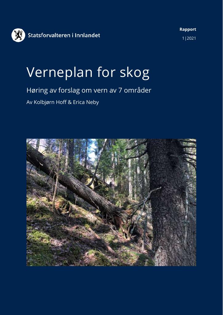 Forsiden av dokumentet Verneplan av skog : høring av forslag om vern av 7 områder