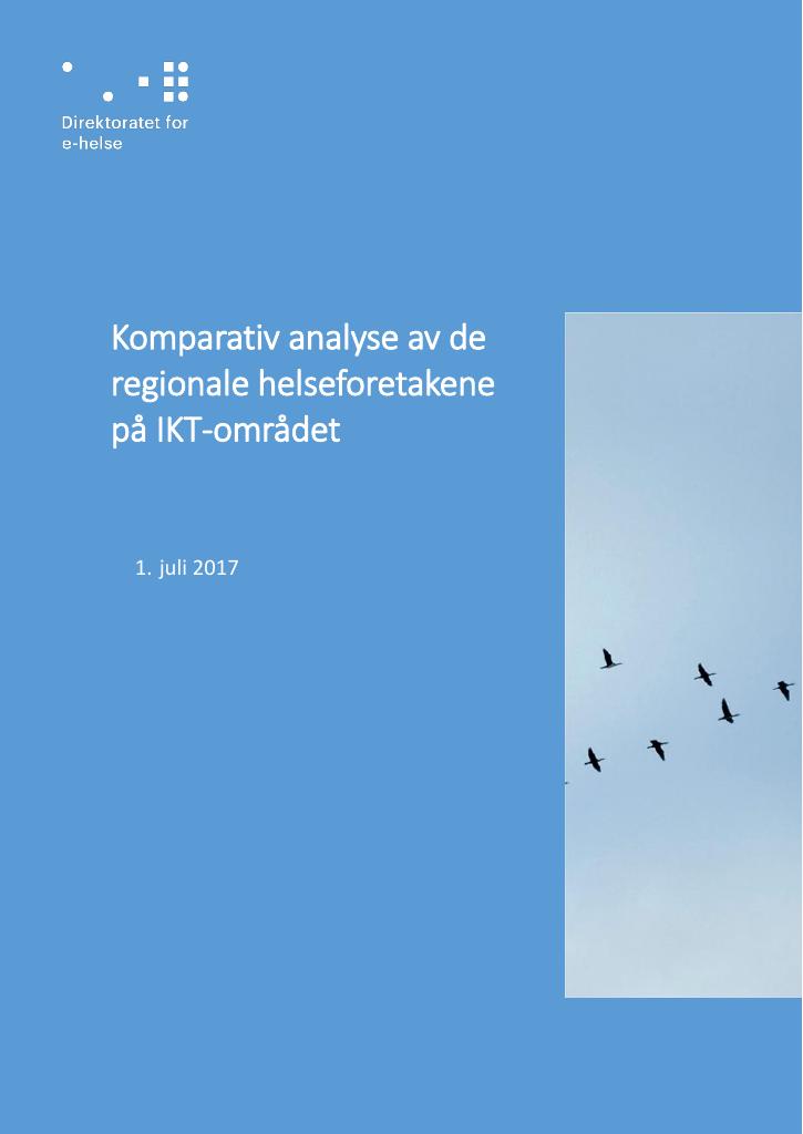 Forsiden av dokumentet Komparativ analyse av de regionale helseforetakene på IKT-området