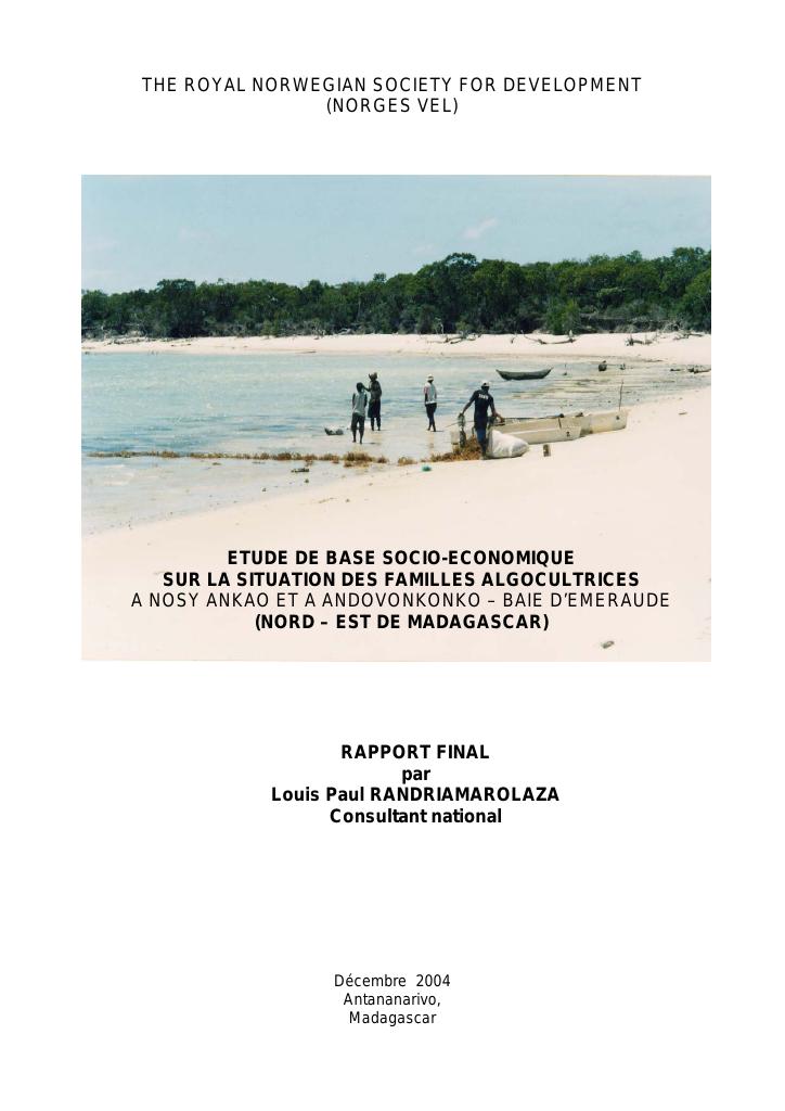 Forsiden av dokumentet Socieconomic baseline study of the situation for families producing algae in Nosy Ankao and in Andovonkonko - Emerald Bay (North-East in Madagascar)